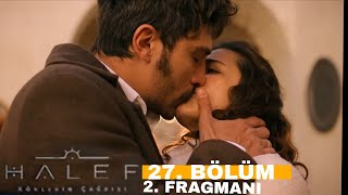 Halef; Köklerin Çağrısı 27. Bölüm Fragmanı / Serhat İle Yıldız'ı Bekleyen Tehlike !