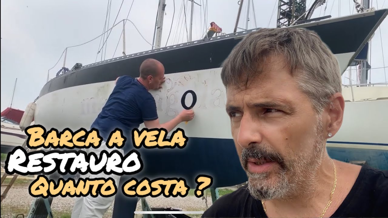 ⁣BARCA A VELA QUANTO COSTA IL RESTAURO