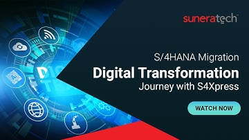 S/4HANA Migration | Digital transformation Journey with S4Xpress