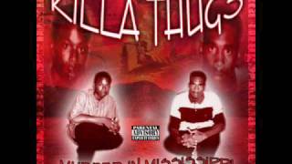 Killa Thugs - The Way We Is