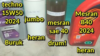 Uji panggang & kekentalan oli 150: SAE 40 2023 / 2024 / drum, B40 2024, Fastron 15W50, Jumbo SDX