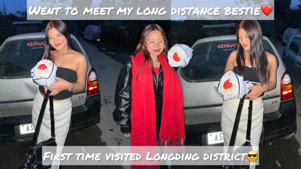 Met my bestie after 8 months🎉 || Dye my hair 😜|| My ever first ever Visit to Longding district || ❤️