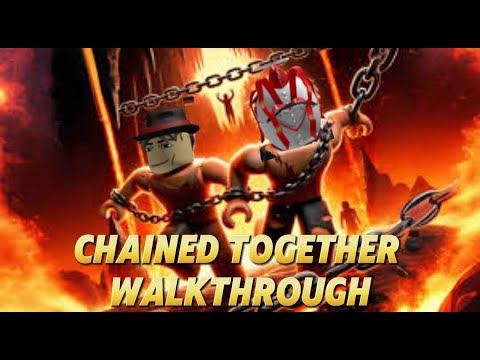 ROBLOX: CHAINED TOGETHER⛓️ (WALKTHROUGH) - YouTube