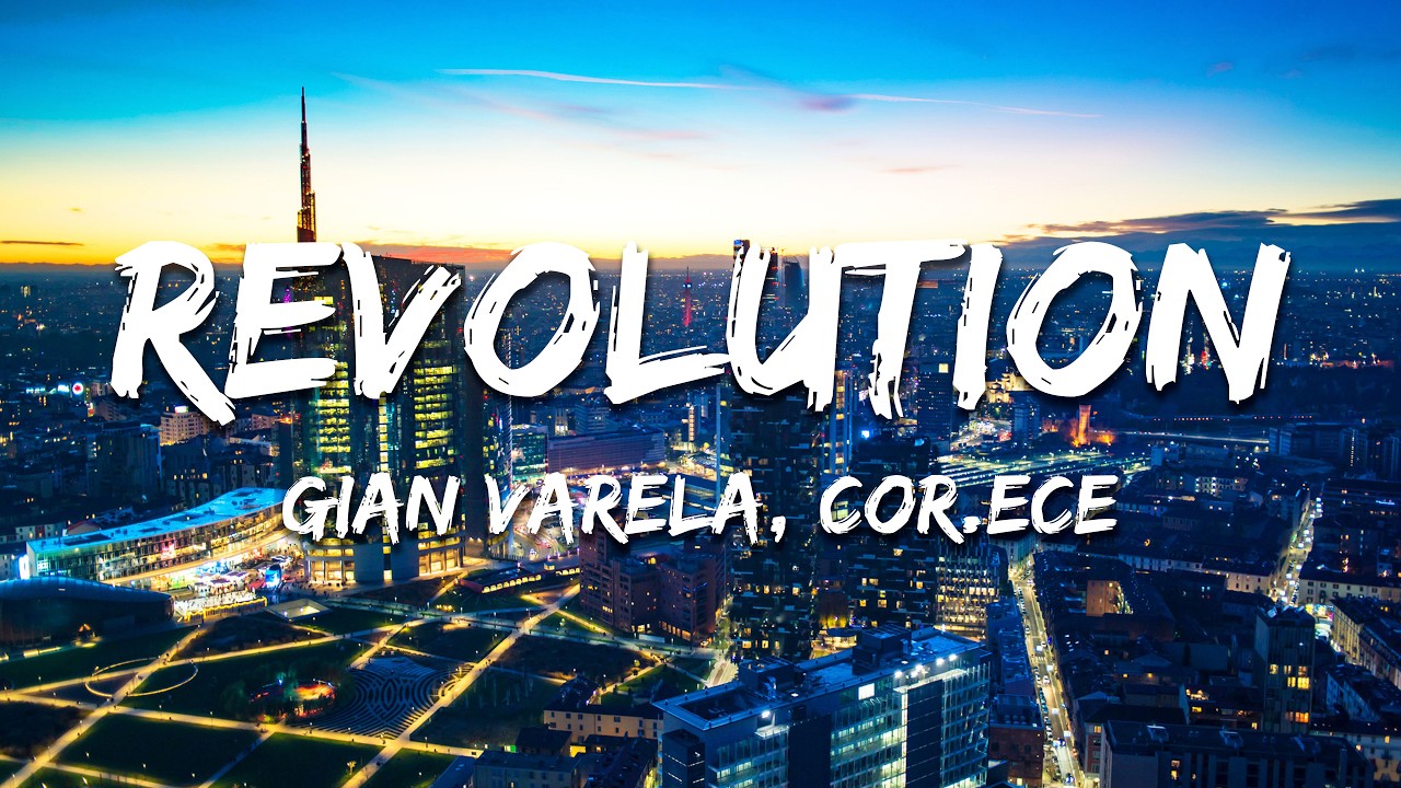 Watch Gian Varela, Cor.Ece - Revolution (Lyrics) on YouTube Watch Gian Varela, Cor.Ece - Revolution (Lyrics) on YouTube