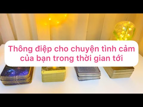 Video THÔNG ĐIỆP CHO CHUYỆN TÌNH CẢM CỦA BẠN TRONG THỜI GIAN... - youtube
