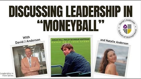 Leadership in Film Series | David and Natalie Anderson Discuss Moneyball