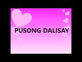 Pusong Dalisay with Lyrics