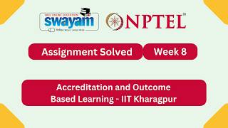Accreditation and Outcome Based Learning Week 8 | NPTEL ANSWERS 2026 #nptel2026 #myswayam #nptel News