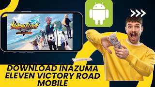 INSTALL GAME INAZUMA ELEVEN Victory Road NEW 2026 PLAY FREE ON PHONE screenshot 1