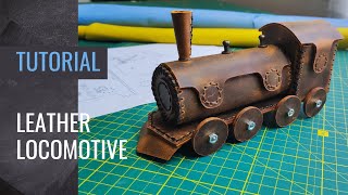 DIY leather locomotive. Steam locomotive pattern.Video tutorial