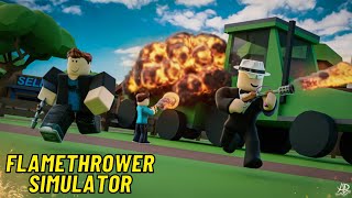 Noob to Pro Roblox Flamethrower Simulator