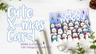 Christmas Card feat Mama Elephant the Penguins Waddle | 7th Anniversary Blog Hop + Giveaways