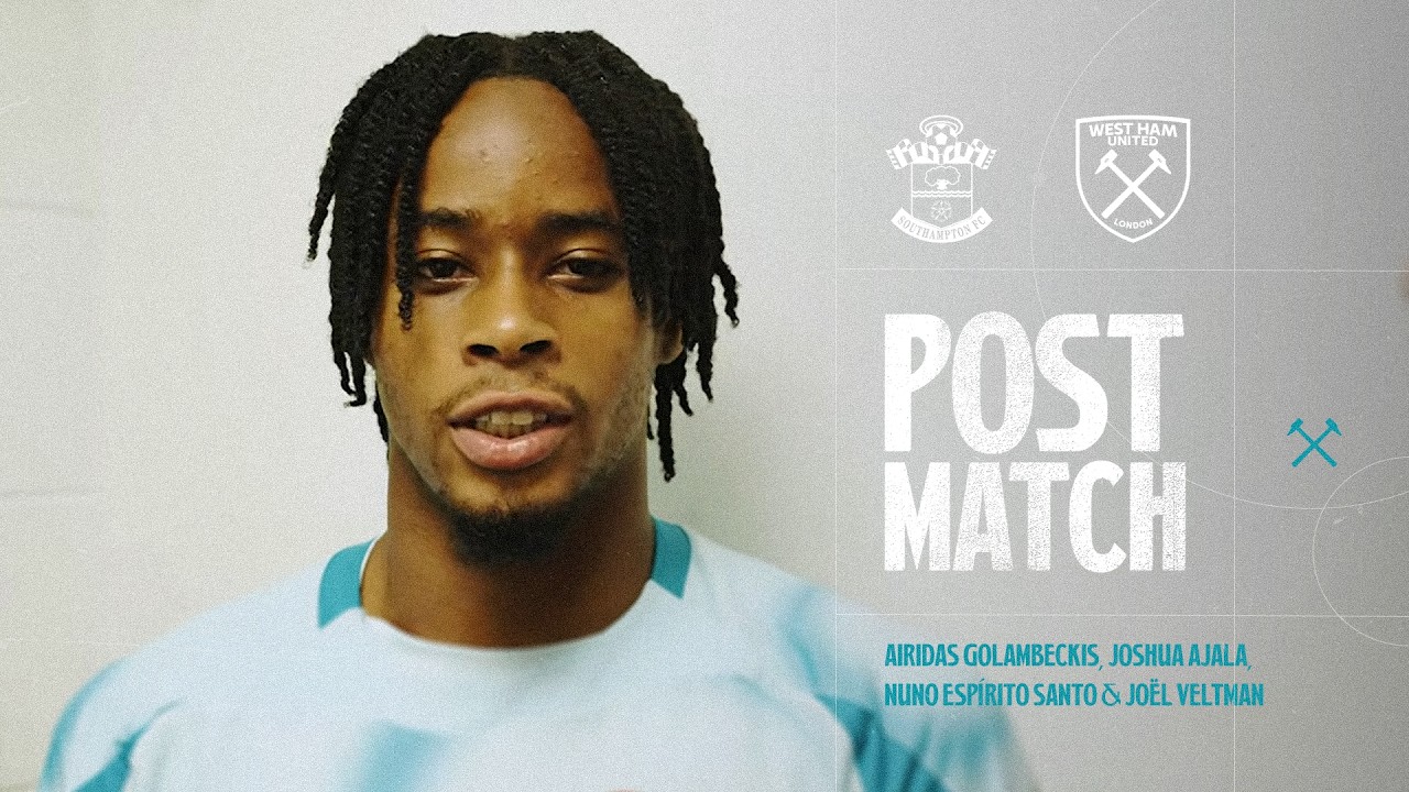 Ajala, Golambeckis, Espírito Santo & Veltman | Post Match Reactions | Southampton 1-4 West Ham