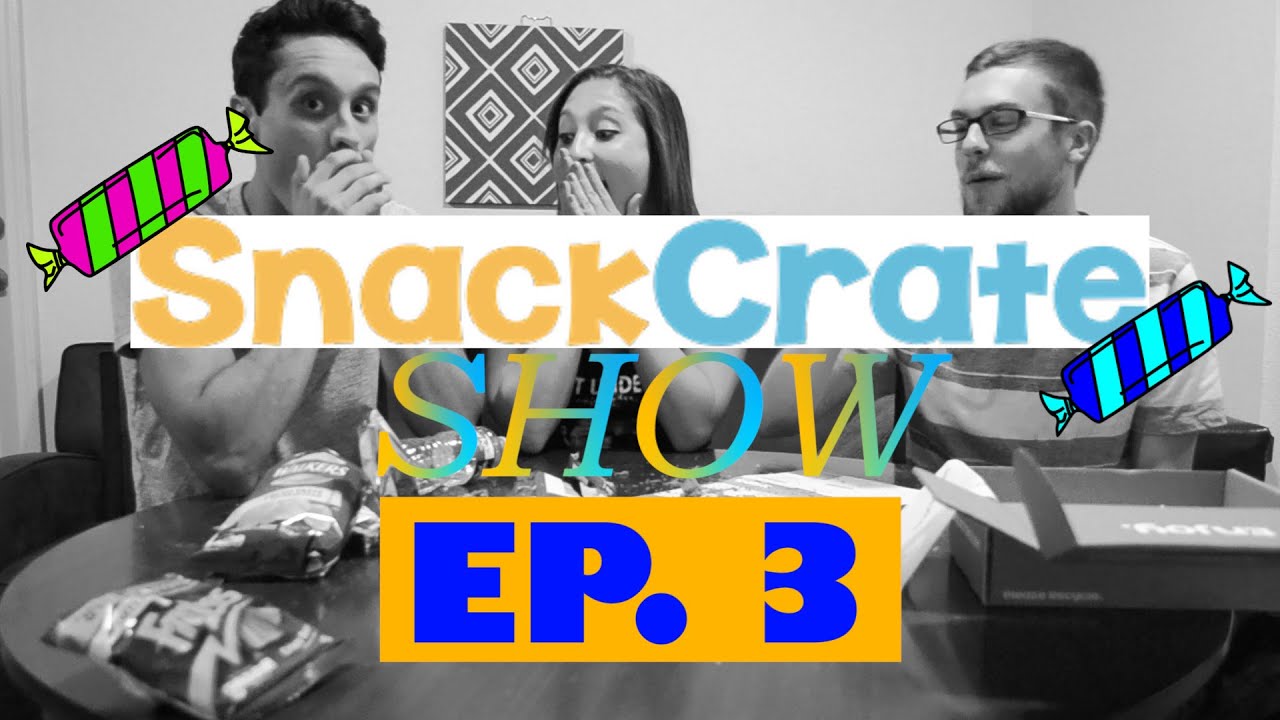 Snack Crate Show - UK! (Episode 3)
