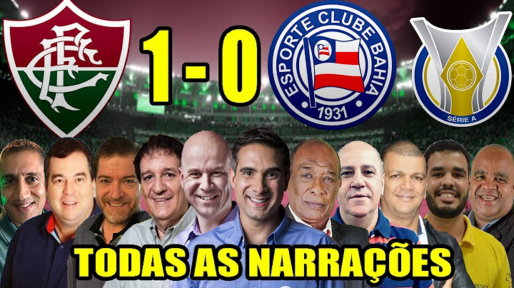 Todas as narrações - Fluminense 1 x 0 Bahia | Campeonato Brasileiro 2020