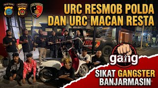Jellyfish and catfish, you cause trouble, we take you down! URC Resmob Polda x URC Macan Resta