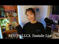 #155 | HALLCA YouTube Live