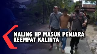 Curi HP, Residivis 3 Kali Masuk Penjara Kembali Ditangkap Polisi
