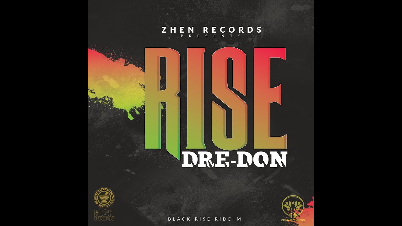 Dre-Don - RISE (OFFICIAL VIDEO)