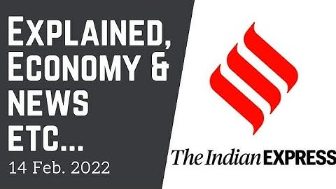 14th February 2022 | Gargi Classes News & Explained Analysis