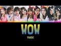 TWICE WOW Colour Coded Lyrics Han Rom Eng mp3