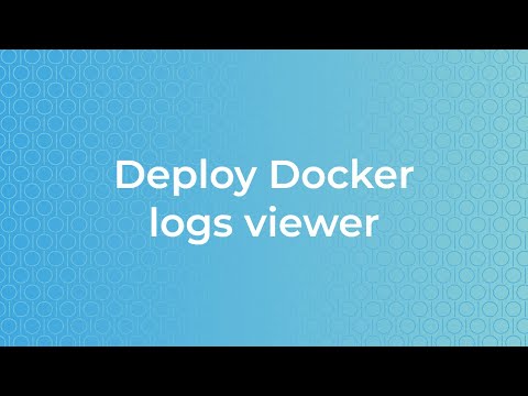 Deploy Docker Logs Viewer