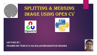 Splitting and Merging Image