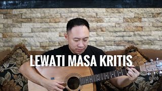 Lewati Masa Kritis  Ps Victor Abraham