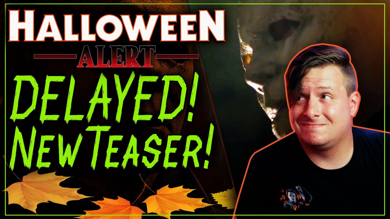 Halloween Kills DELAYED: Teaser Released! 🎃