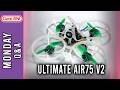 Ultimate BetaFPV Air75 v2 - Whoop Ripping at Patrick's - Q&A