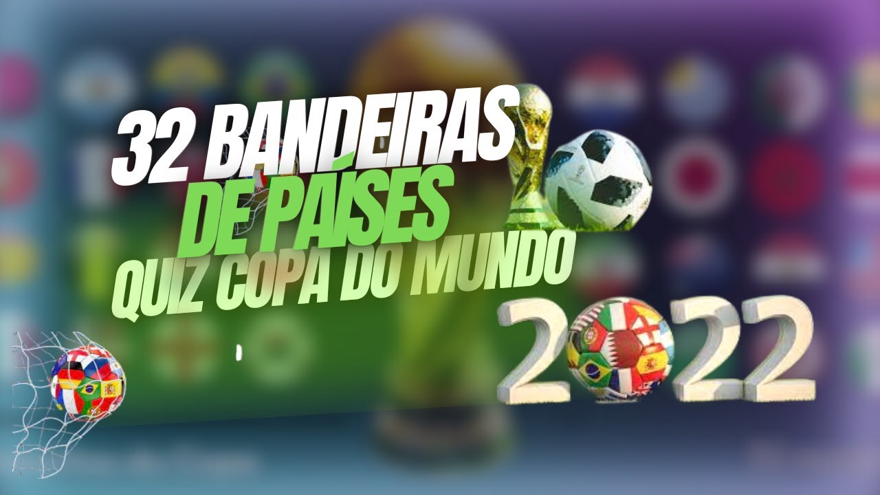 32 Bandeiras dos Países Quiz da Copa do Mundo (2022), Adivinhe Agora