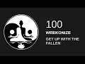 Episode 100 (ft. @WrekonizeTheMusic): Get Up with The Fallen