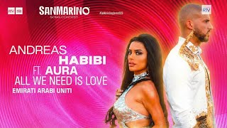 Andreas Habibi X Aura – All We Need Is Love | San Marino Eurovision 2026 Official Video
