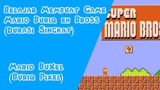 Tutorial Membuat Game Mario Bross Buriq