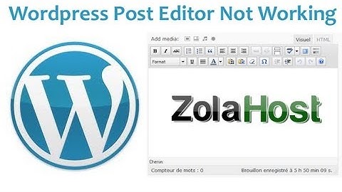 WordPress Post Editor Not Working - Solve WordPress Errors