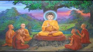 Dhammachakka Sutra ධම්මචක්ක සූත්‍රය ধর্মচক্র প্রবর্তন সূত্র  Dammacakka suttang धम्मचक्क सूत्र