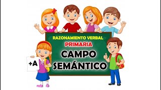 CAMPO SEMÁNTICO Y EJEMPLOS | RAZONAMIENTO VERBAL | #MiAulaCreativa CAMPO SEMÁNTICO Y EJEMPLOS | RAZONAMIENTO VERBAL | #MiAulaCreativa