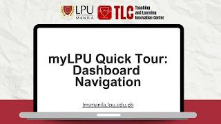myLPU e-Learning Quick Tour: Navigating your Dashboard