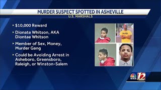 Piedmont Triad: Wanted murder suspect possibly spotted in Triad, $10,000 reward