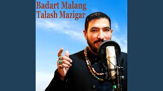 Talash Mazigar - Badar Malang