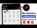 Solved Redmi Phone Mobile NO SERVICE And No Network Problem 2024 | Mi Phone No Sim Card Problem