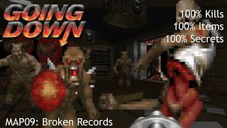 Going Down - MAP09: Broken Records (All Secrets, Kills, and Items)