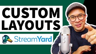 StreamYard Custom Layouts | CHANGE Your Live Stream Layout With Ease!