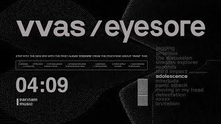 VVAS - Eyesore [Album Sampler 2024]