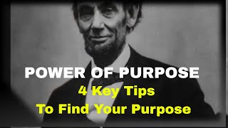 4 Tips and Steps for Finding Your Purpose in Life