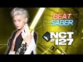 Kick It (英雄) - NCT 127 (Expert+) Beat Saber custom song