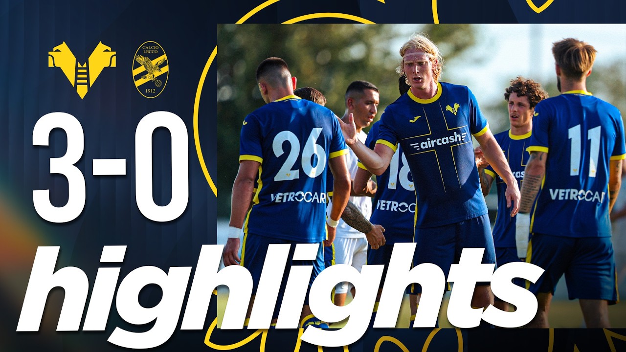 Highlights Test Match | Hellas Verona-Lecco 3-0