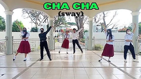CHA CHA (Sway) | PERFORMANCE TASK