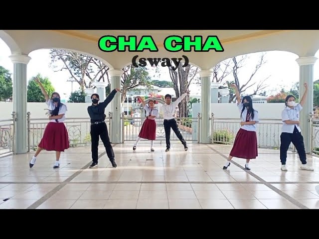 CHA CHA (Sway) | PERFORMANCE TASK