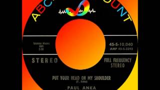 PUT YOUR HEAD ON MY SHOULDER, Paul Anka (Rare) stereo ABC #10040  1959